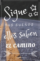 Sigue tus sueños.: Cuaderno de notas. 120 páginas. 15cm X 22cm. Tapas blandas y brillantes de calidad. (Spanish Edition) 167843924X Book Cover