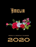 2020 Weekly & Monthly Planner: Amelia...This Beautiful Planner is for You-Reach Your Goals / Journal for Women & Teen Girls / Dreams Tracker & Goals ... Agenda Schedule Organizer / 8,5 x 11 inch 1712953753 Book Cover