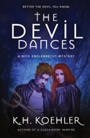 The Devil Dances: Nick Englebrecht #2 1088286089 Book Cover
