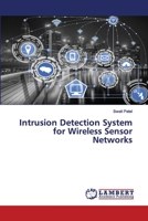 Intrusion Detection System for Wireless Sensor Networks 6202530529 Book Cover