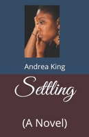 Settling: (A Novel) B0851LZZZV Book Cover