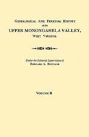 Genealogical and Personal History of the Upper Monongahela Valley, West Virginia, Vol. 2 (Classic Reprint) 0806308222 Book Cover