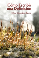 Cómo Escribir una Definición (Spanish Edition) B0FRZ4VBQN Book Cover