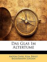 Das Glas Im Altertume 3737203571 Book Cover