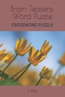 Brain Teasers: Word Puzzle B0C2RZDJ3J Book Cover