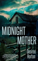 Midnight Mother B0HLTPYW7Z Book Cover