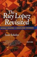 Ruy Lopez Revisited, The 9056912976 Book Cover