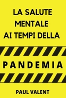 La Salute Mentale Ai Tempi Della Pandemia 8835423406 Book Cover