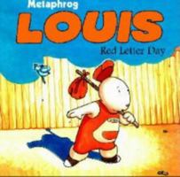 Louis - Red Letter Day 0954598423 Book Cover