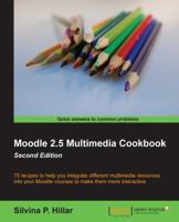 Moodle 2.5 Multimedia Cookbook 1783289376 Book Cover