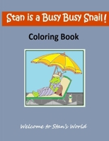 Stan is a Busy Busy Snail! B09MDVQLTR Book Cover