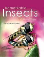 Remarkable Insects of South Africa 1875093435 Book Cover