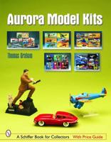 Aurora Model Kits 0764325183 Book Cover