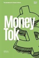 Money Tok: The De-Influencer's Guide to Money B0F8B6Q3NW Book Cover