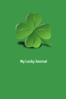 My Lucky Journal 1389834379 Book Cover