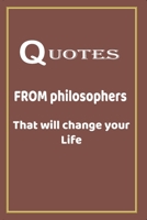 Book - Quotes from philosophers that will change your life: high quality - 106 pages 1661815057 Book Cover