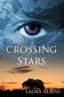 Crossing Stars: Book #3 of The Ninth Star Chronicles 1517735416 Book Cover