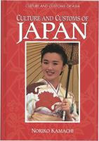 Culture and Customs of Japan (Culture and Customs of Asia) 0313360774 Book Cover