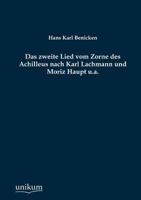 Das Zweite Lied Vom Zorne Des Achilleus Nach Karl Lachmann Und Moriz Haupt U.A. 3954548704 Book Cover