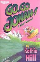 Go, Go Jonah!: Unison/2-Part 0767308883 Book Cover