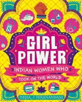 Girl Power: Indian Women Who Broke the Rules 9352759869 Book Cover