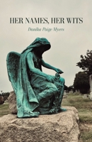 Her Names, Her Wits B0GZ9DWQJN Book Cover