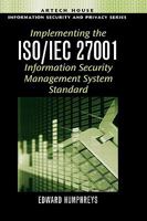 Implementing the ISO/IEC 27001 ISMS Standard 1596931728 Book Cover