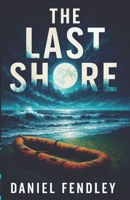 The Last Shore B0FQ2X8F9Q Book Cover