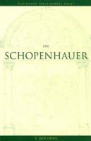 On Schopenhauer (Wadsworth Philosophers Series) 0534576338 Book Cover