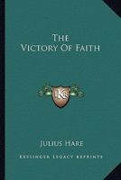 The Victory Of Faith 1246162776 Book Cover