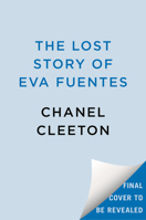 The Lost Story of Eva Fuentes 0593816900 Book Cover