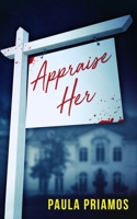 Appraise Her B09NMW5SD7 Book Cover