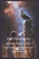 The Complete Bhagavad Gita: Teachings for Today’s Life B0FVFRQ3T7 Book Cover