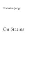On Statins: How to protect your energy, muscles, brain and heart B0GTBYSGRK Book Cover