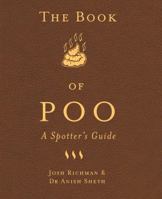 The Book of Poo: A Spotter's Guide 0091917824 Book Cover