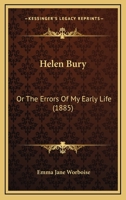 Helen Bury: The Errors of My Early Life 1246350777 Book Cover