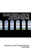 The Gold Standard: A Selection from the Papers 1277429758 Book Cover