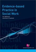 Evidence-Based Practice in Social Work 1844456110 Book Cover