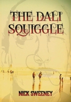 The Dali Squiggle 1916756166 Book Cover