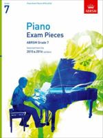 Piano Exam Pieces 2015 & 2016, Grade 7: Selected from the 2015 & 2016 syllabus (ABRSM Exam Pieces) 1848496478 Book Cover