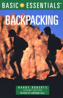 Basic Essentials Backpacking, 2nd (Basic Essentials Series) 0762704764 Book Cover