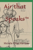 Air that Speaks™ B0G323Q82M Book Cover