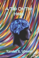 A Tap On The Head B08XNDNRH9 Book Cover