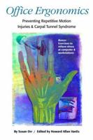 Office Ergonomics, Preventing Repetitive Motion Injuries & Carpal Tunnel Syndrome 0972209417 Book Cover