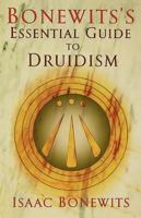 Bonewits's Essential Guide to Druidism 0806527102 Book Cover
