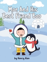 Moe and His Best Friend Boo 1645445550 Book Cover