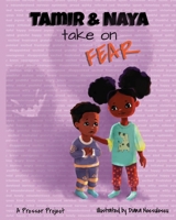 Tamir & Naya Take on Fear 1734972912 Book Cover
