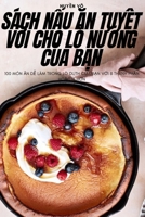 Sách NẤu Ăn TuyỆt VỜi Cho LÒ NƯỚng CỦa BẠn 1783572396 Book Cover