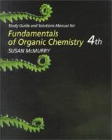 Study Guide and Solutions Manual for Fundamentals of Organic Chemistry 0534352162 Book Cover