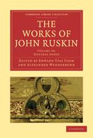 The Works of John Ruskin; Volume 39 1344606466 Book Cover